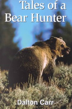 Tales of a bear hunter  Cover Image
