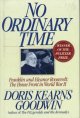 Go to record No ordinary time : Franklin and Eleanor Roosevelt : the ho...