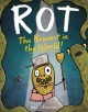 Go to record Rot : The bravest in the world!